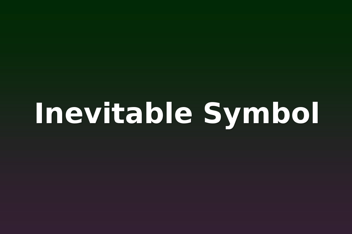 Inevitable Symbol