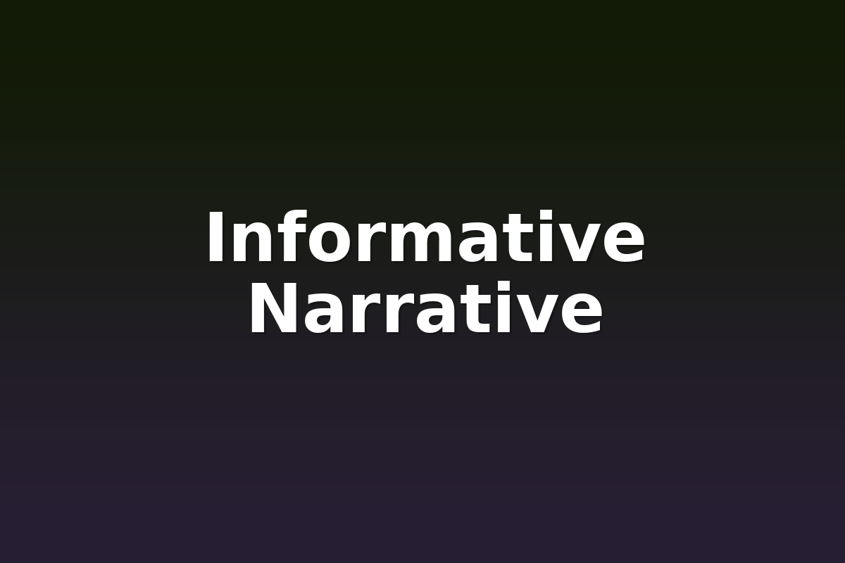Informative Narrative