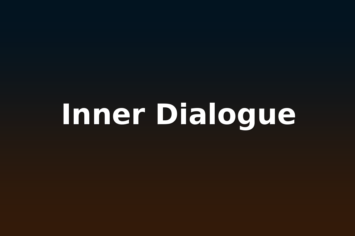 Inner Dialogue