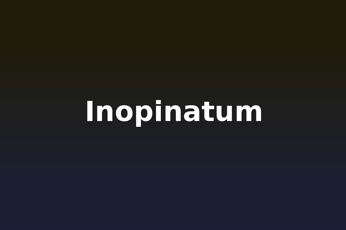 Inopinatum