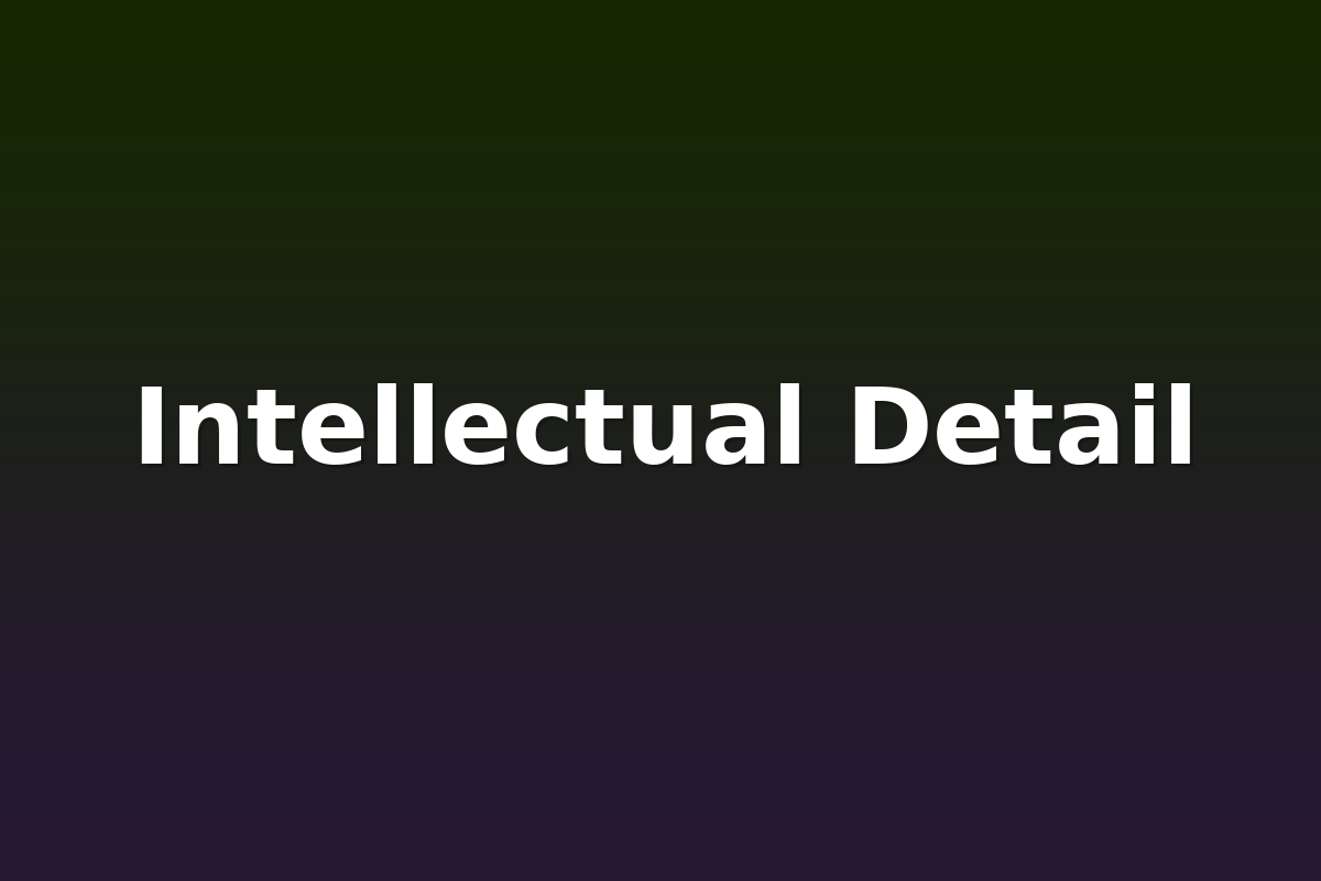 Intellectual Detail