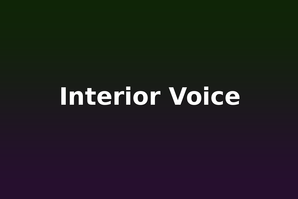 Interior Voice