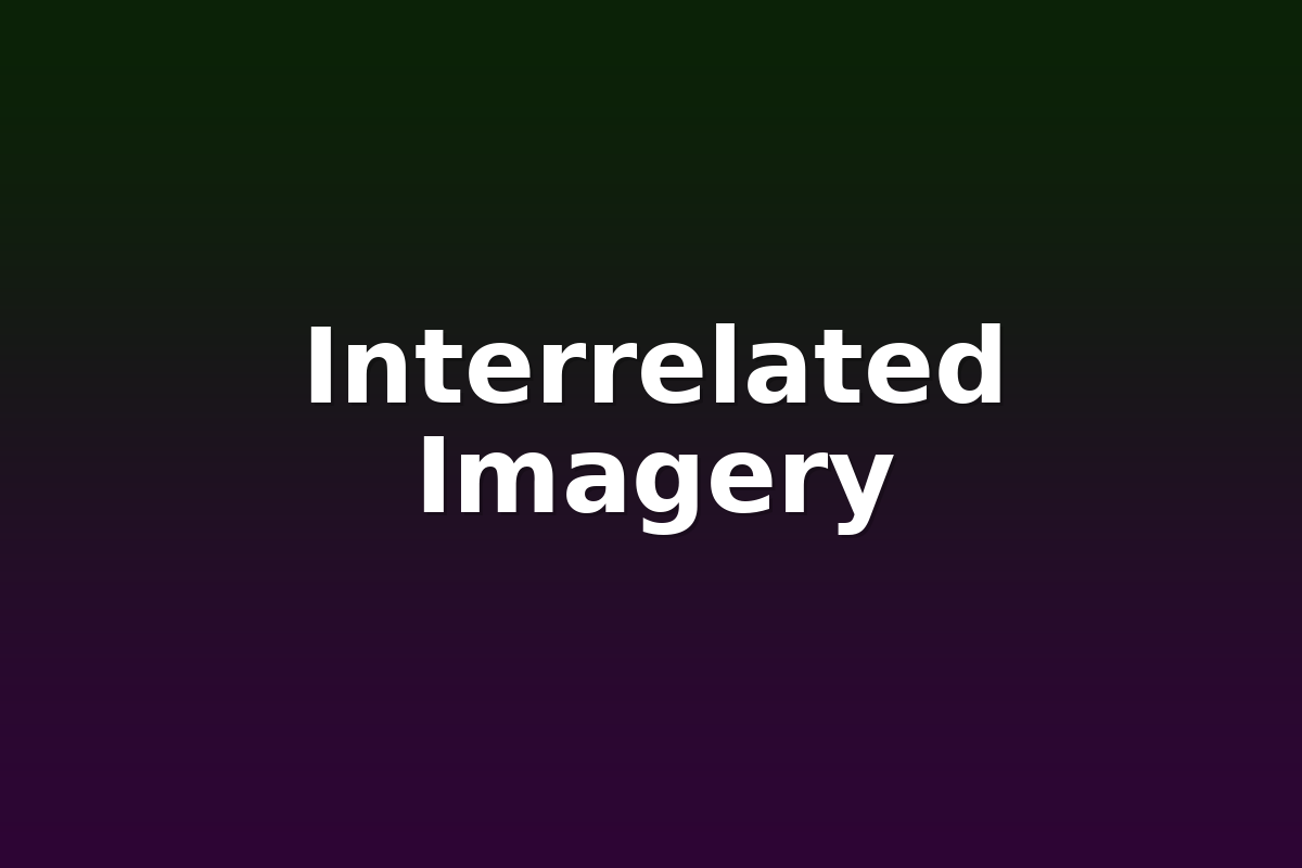 Interrelated Imagery