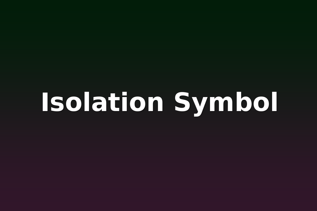 Isolation Symbol