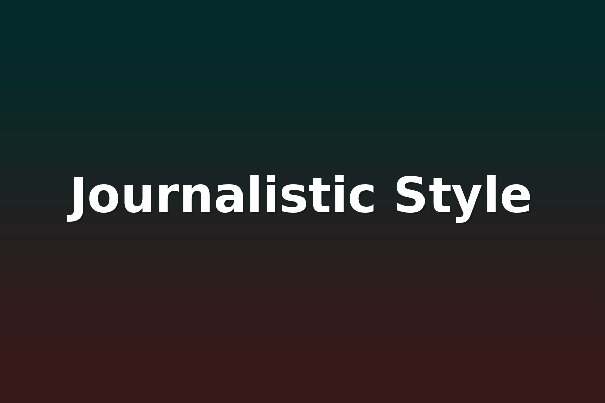 Journalistic Style