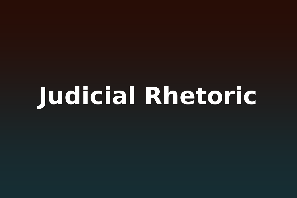 Judicial Rhetoric