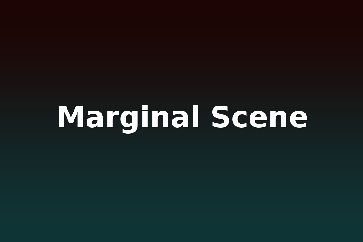 Marginal Scene