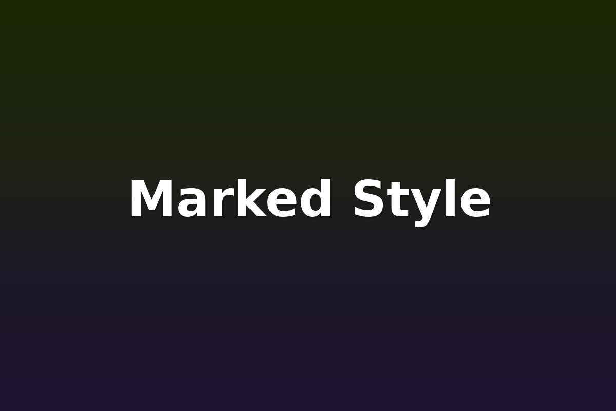 Marked Style