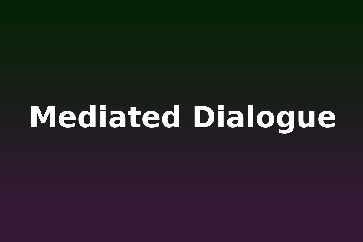 Mediated Dialogue
