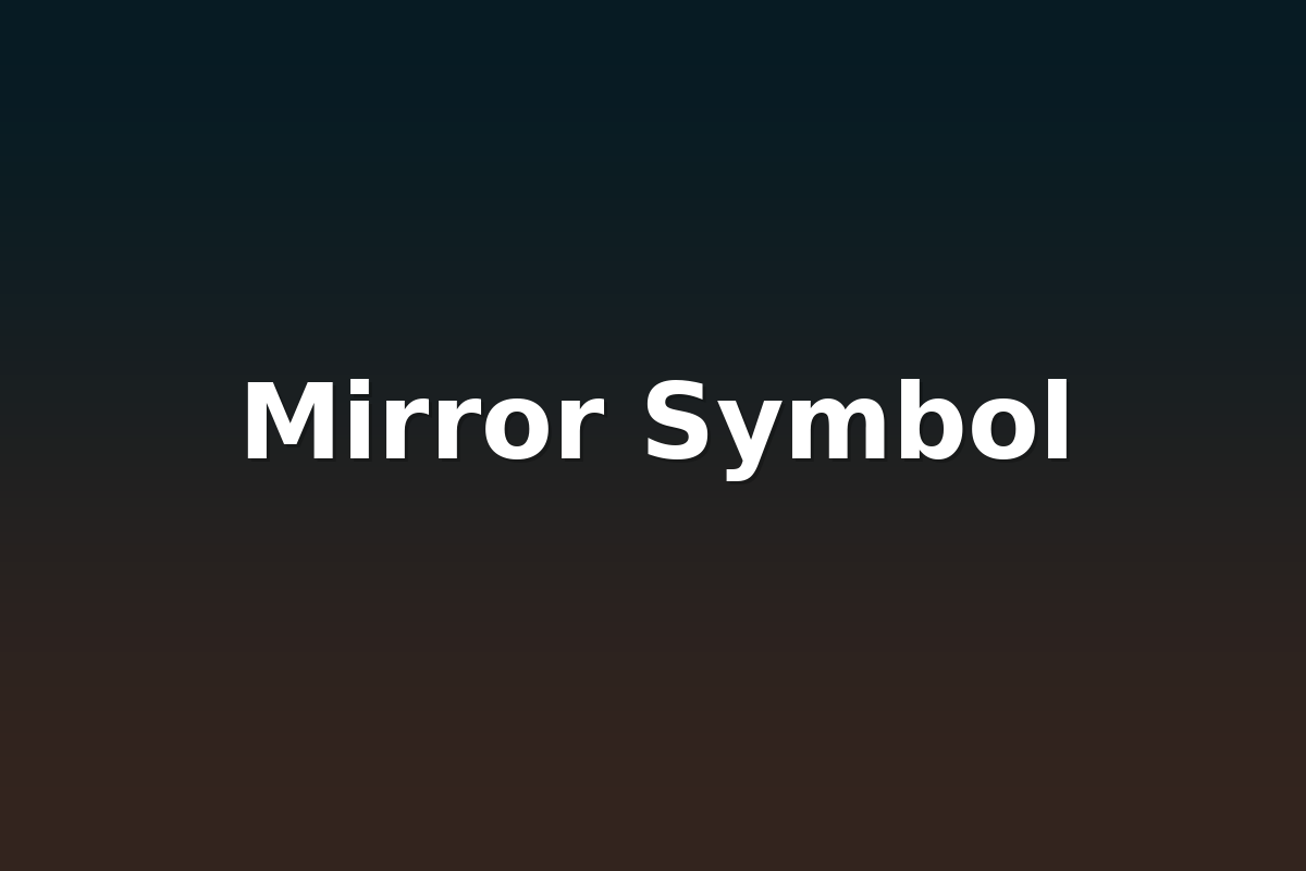 Mirror Symbol