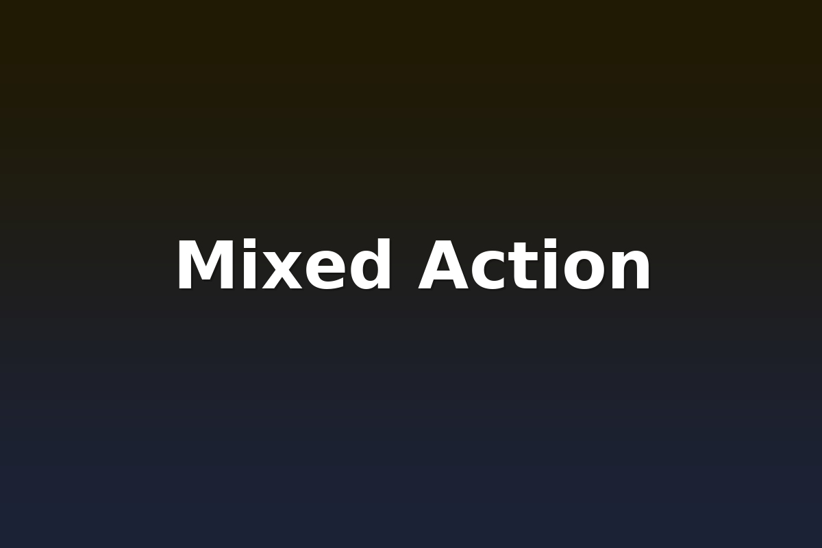 Mixed Action