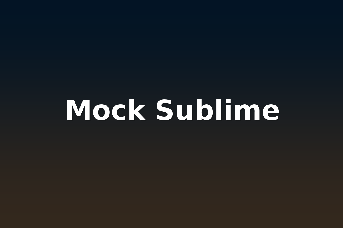Mock Sublime