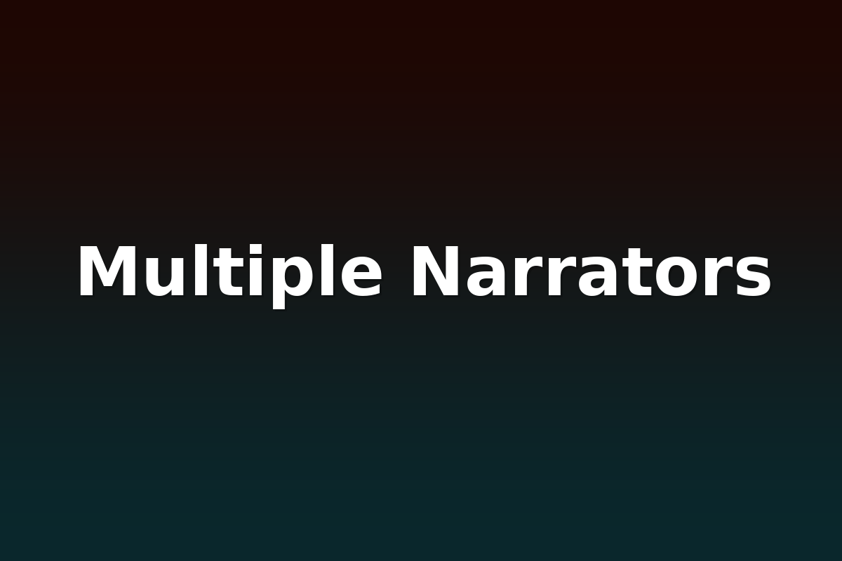 Multiple Narrators