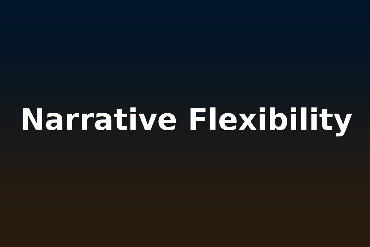 Narrative Flexibility