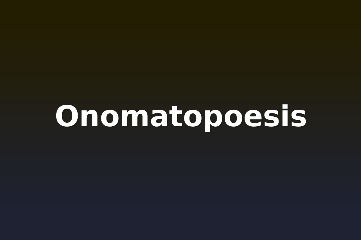 Onomatopoesis