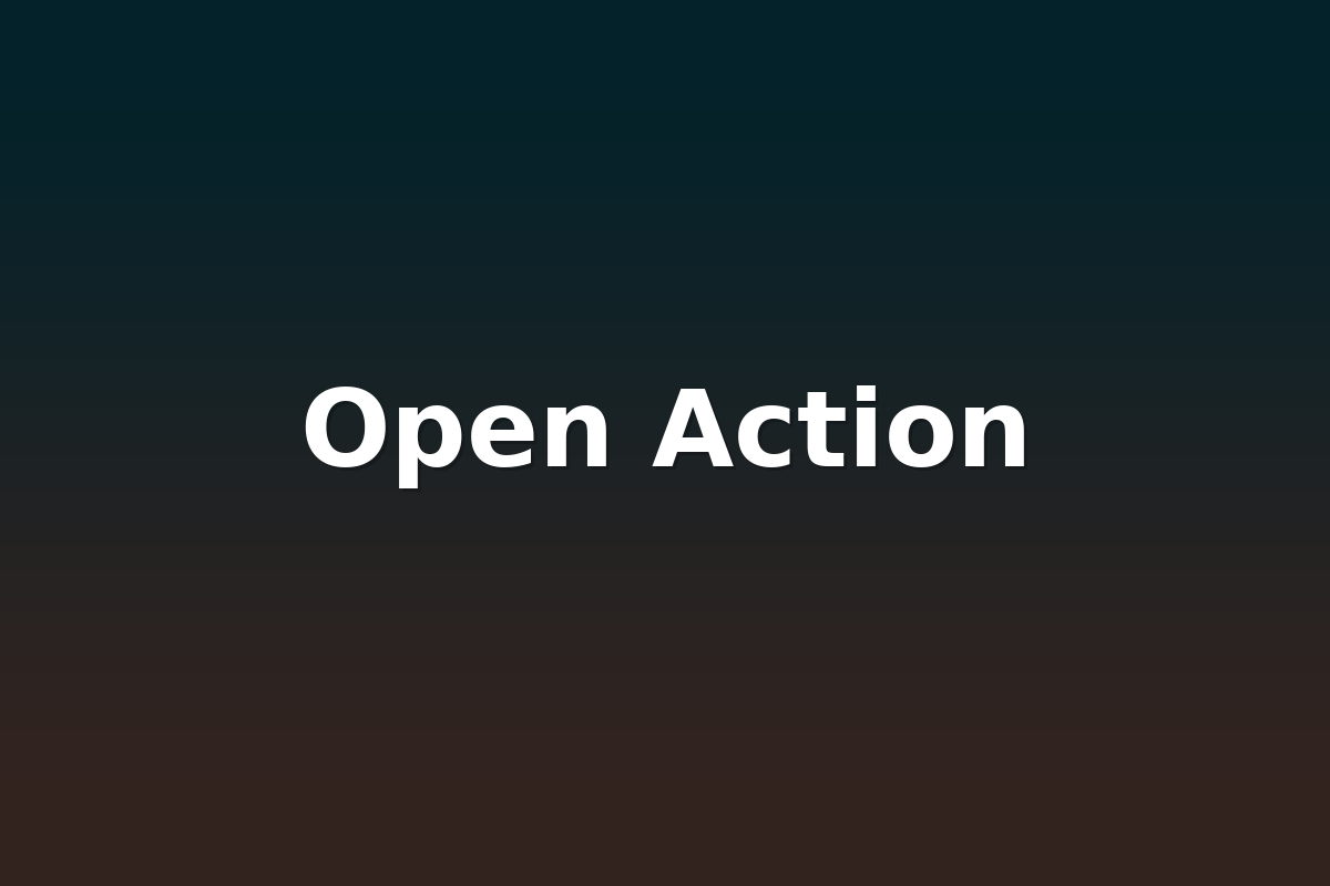 Open Action