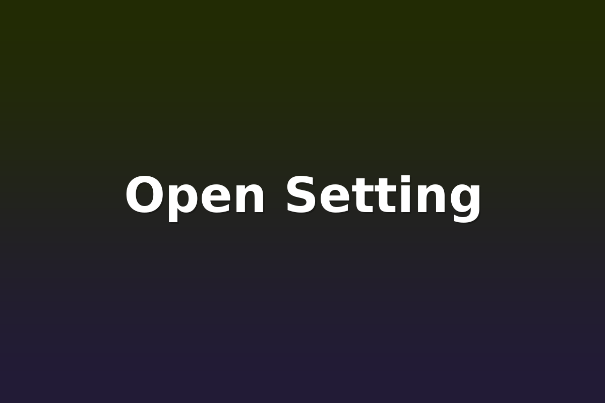Open Setting