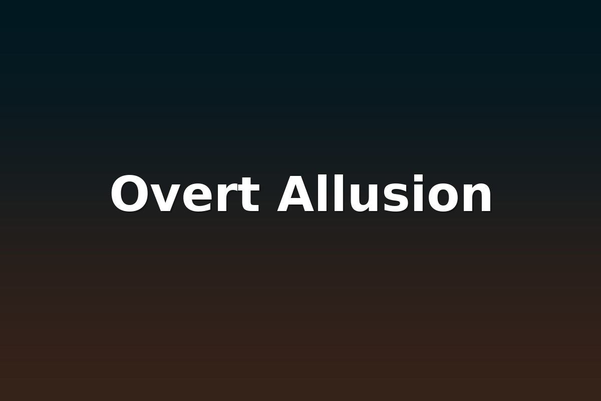 Overt Allusion
