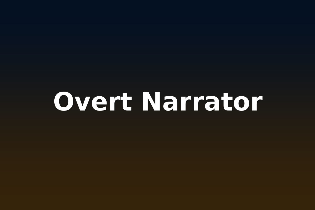 Overt Narrator