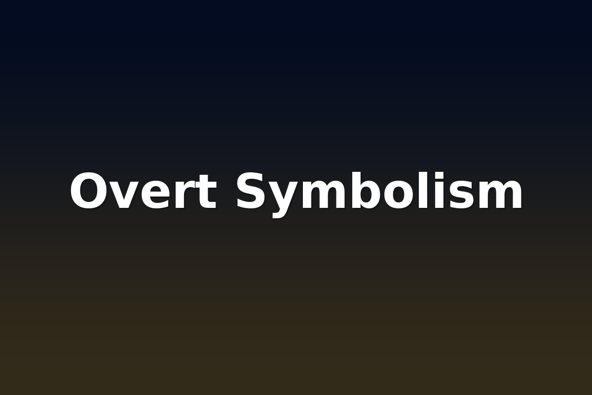 Overt Symbolism