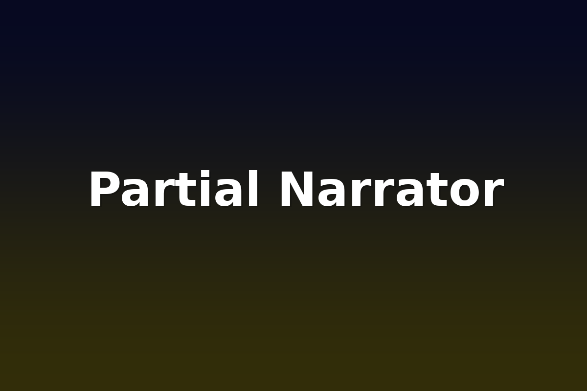 Partial Narrator