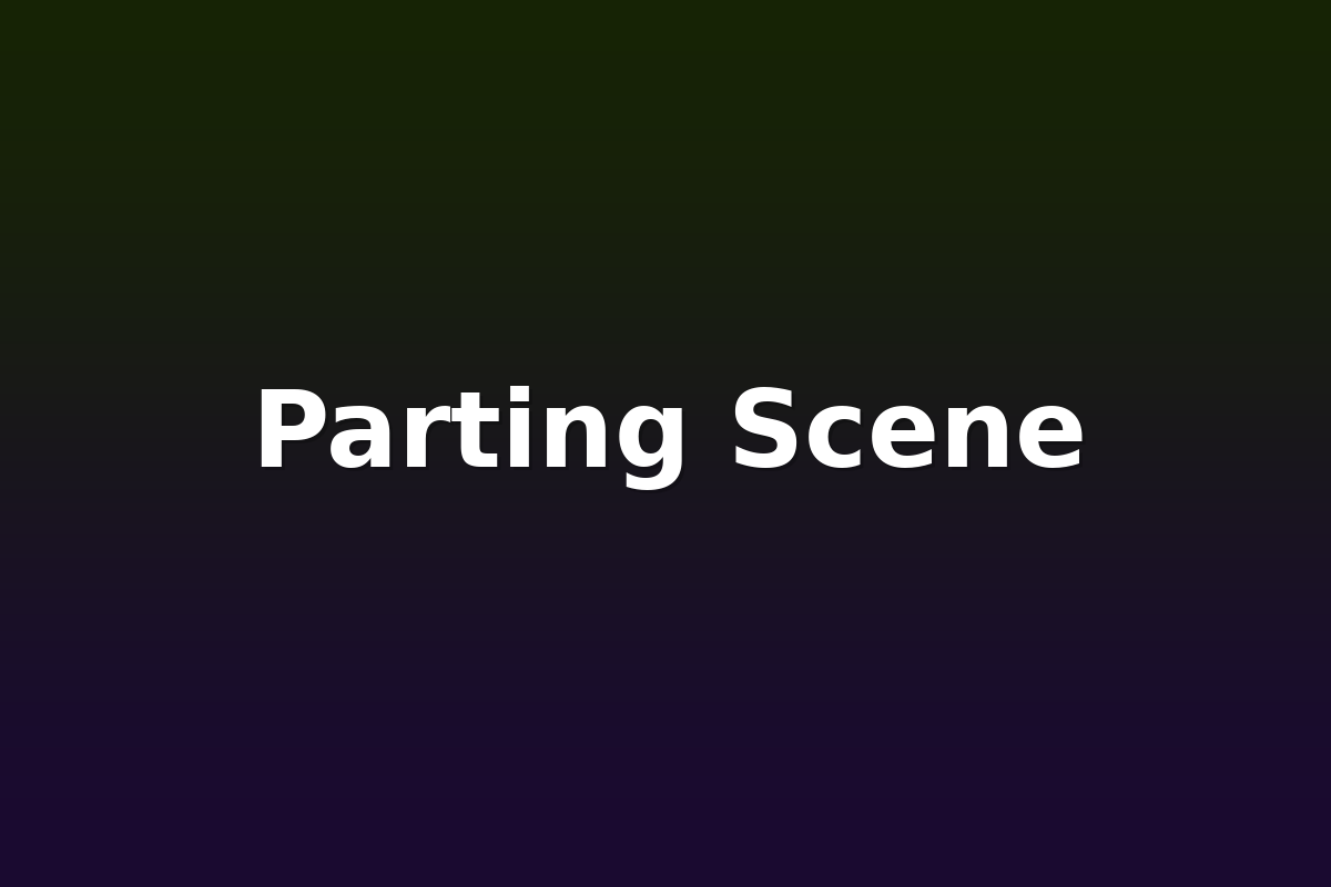 Parting Scene