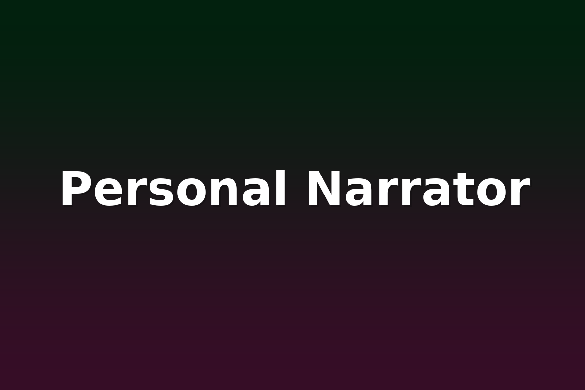 Personal Narrator