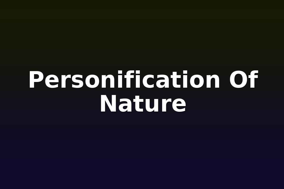 Personification Of Nature