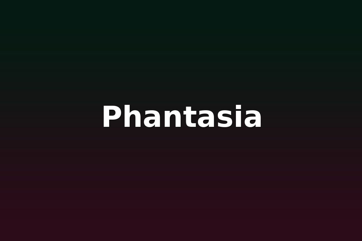 Phantasia