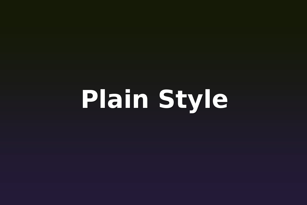 Plain Style