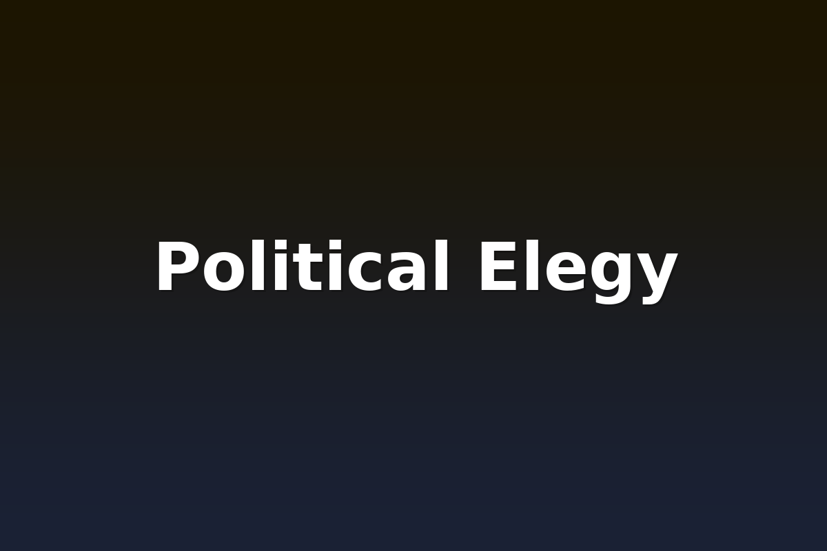 Political Elegy