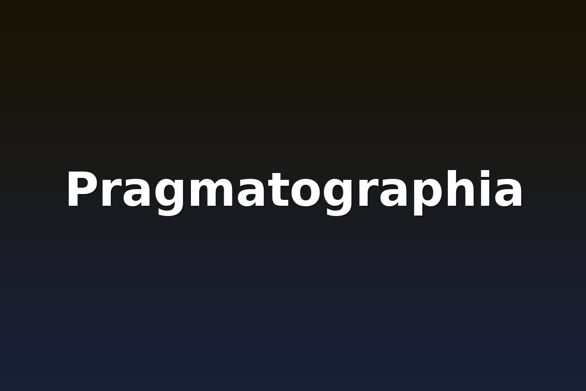 Pragmatographia