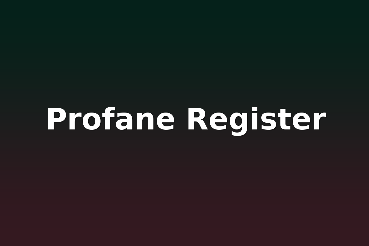 Profane Register