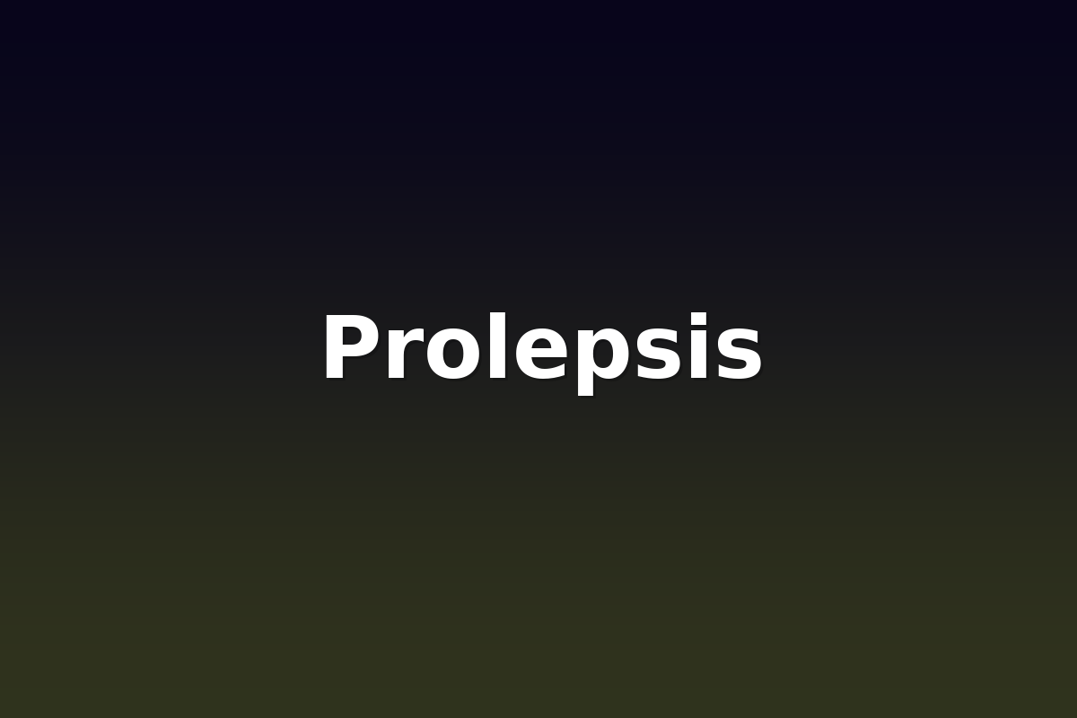 Prolepsis