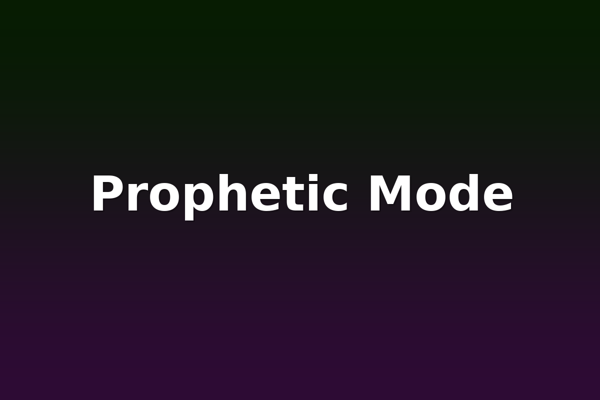 Prophetic Mode