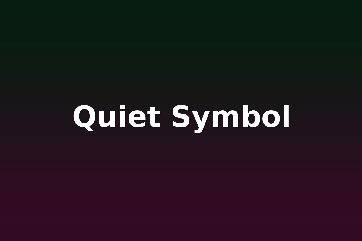 Quiet Symbol
