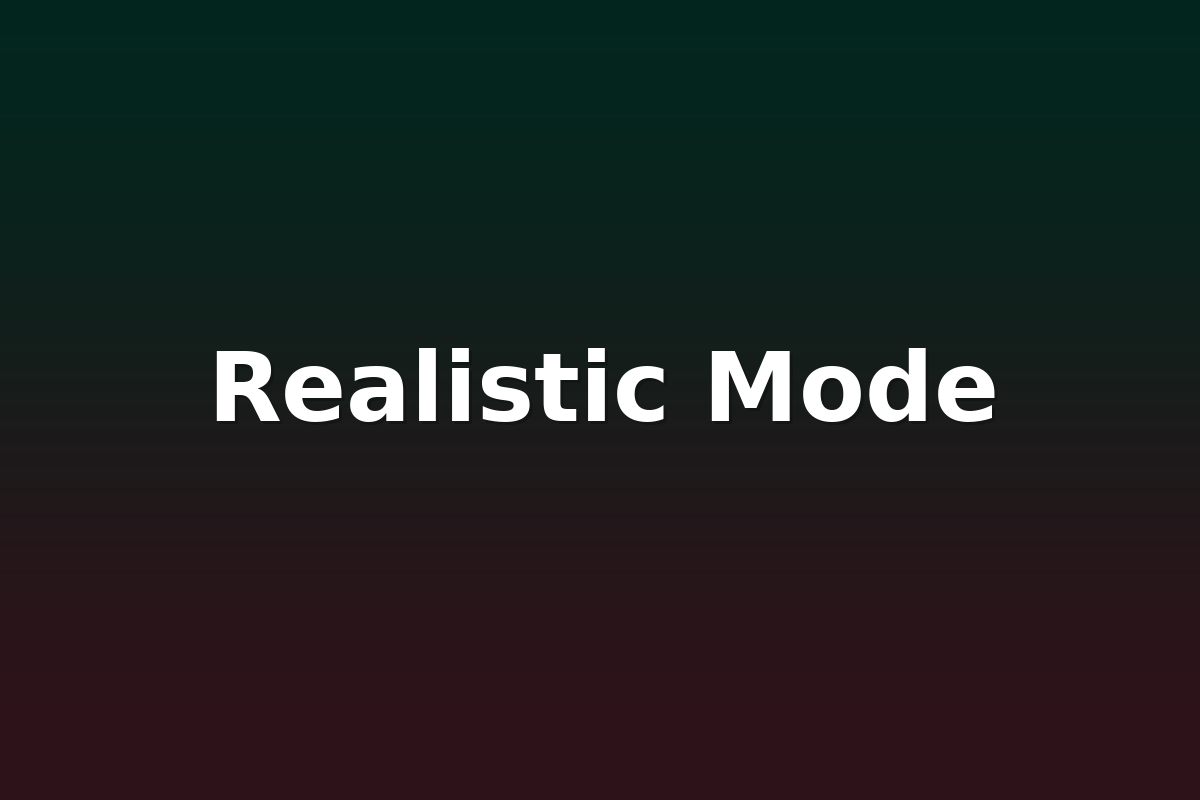 Realistic Mode