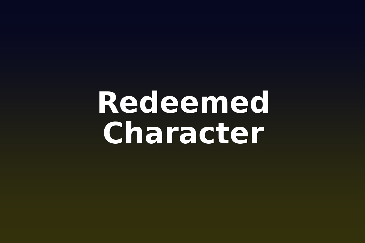 Redeemed Character