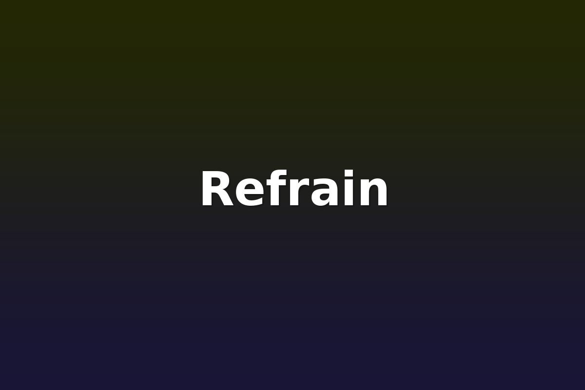 Refrain