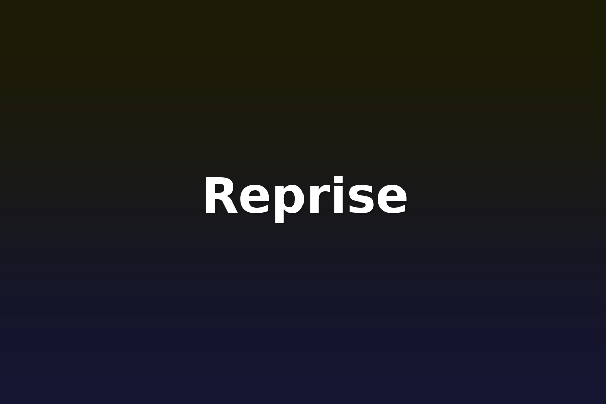Reprise