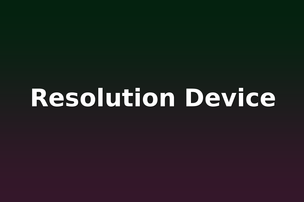 Resolution Device