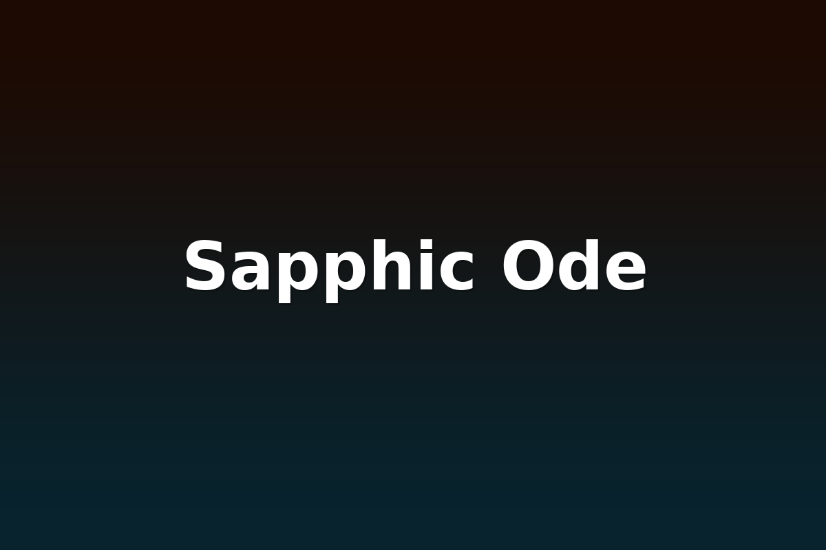 Sapphic Ode