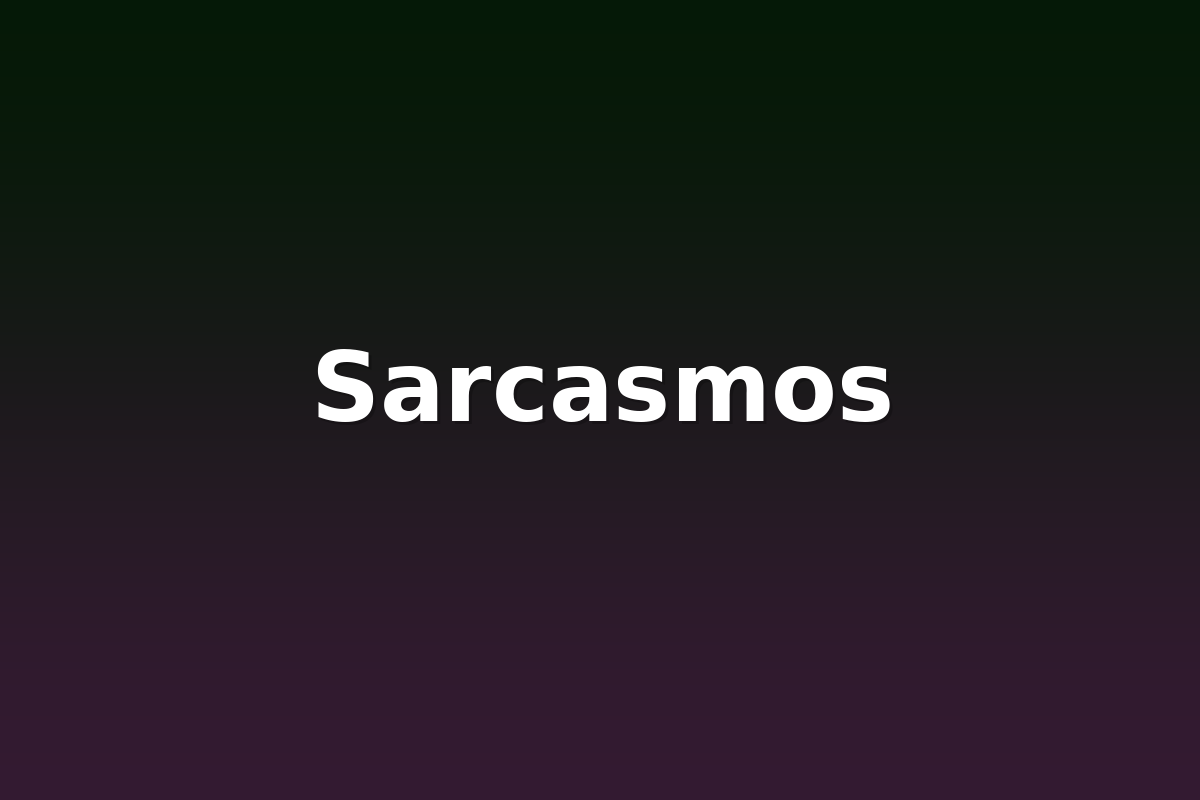 Sarcasmos