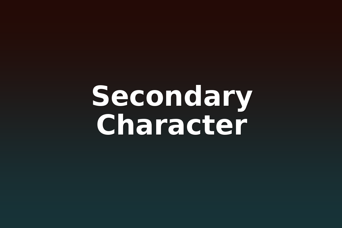 Secondary Character