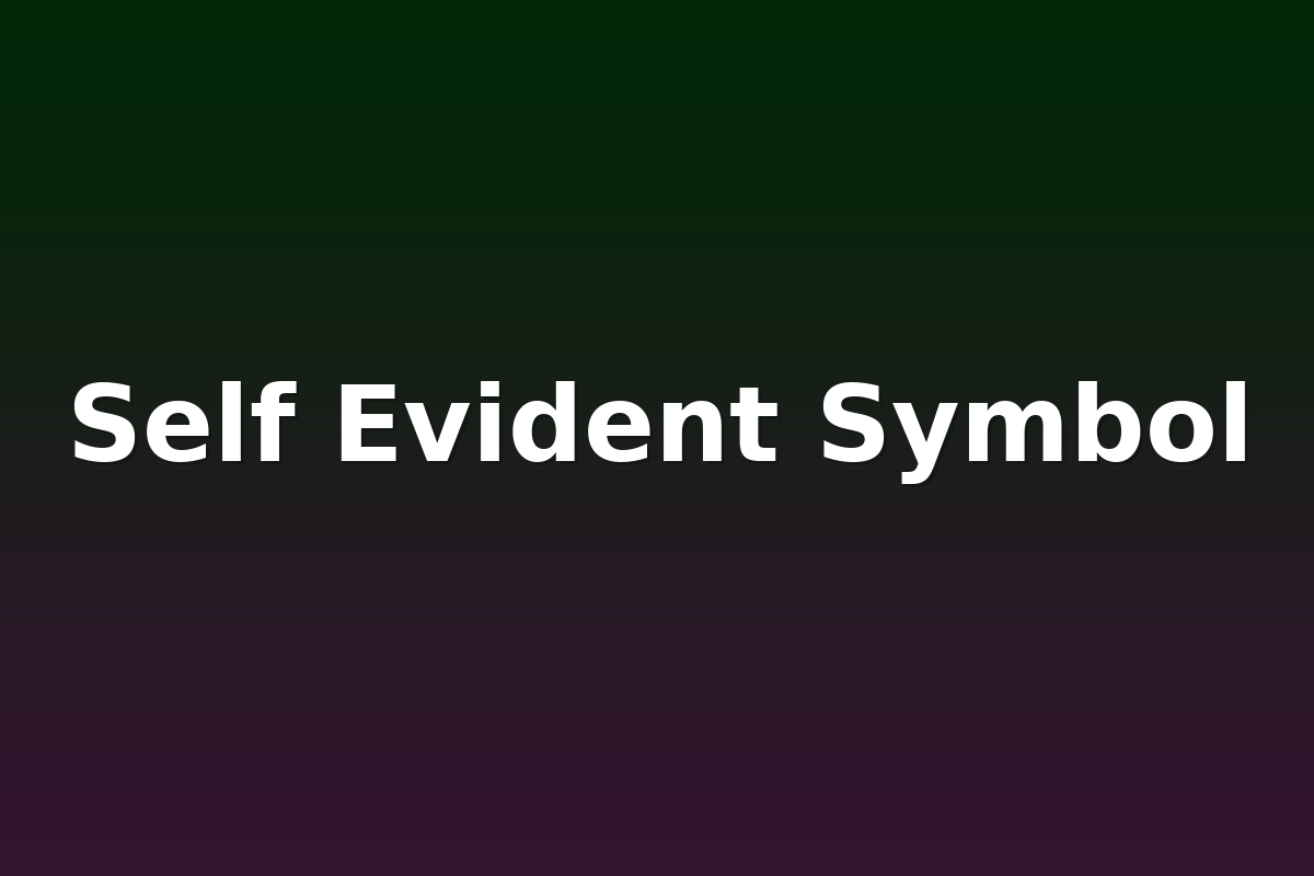 Self Evident Symbol