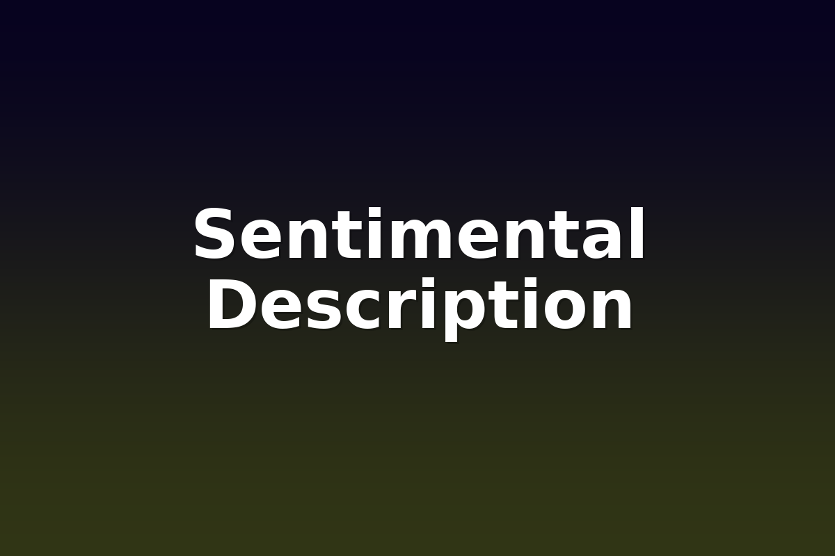 Sentimental Description
