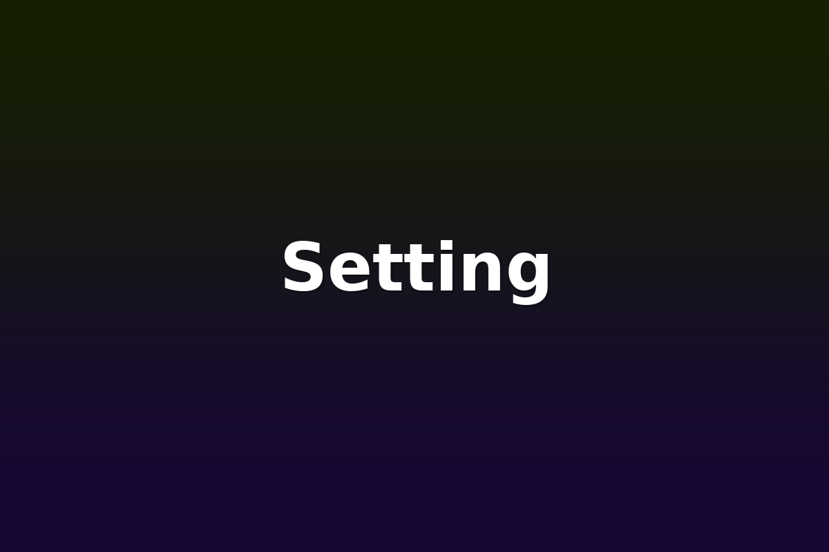 Setting