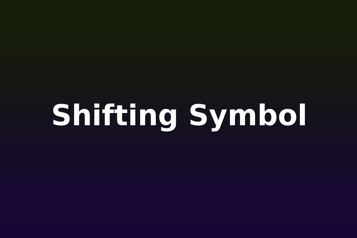 Shifting Symbol