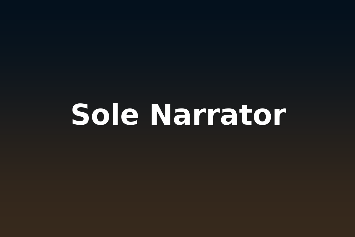 Sole Narrator