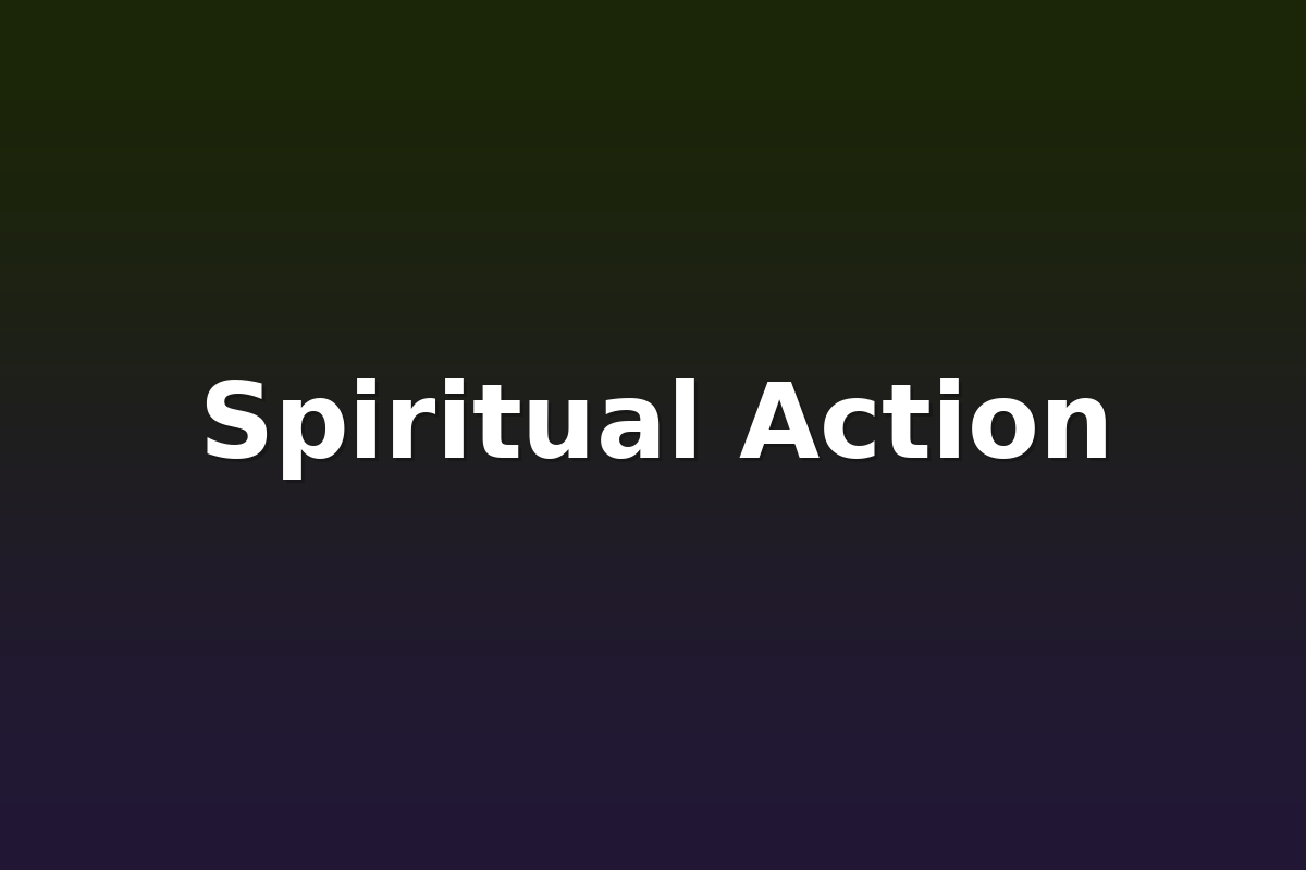 Spiritual Action
